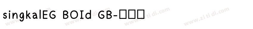 singkalEG BOId GB字体转换